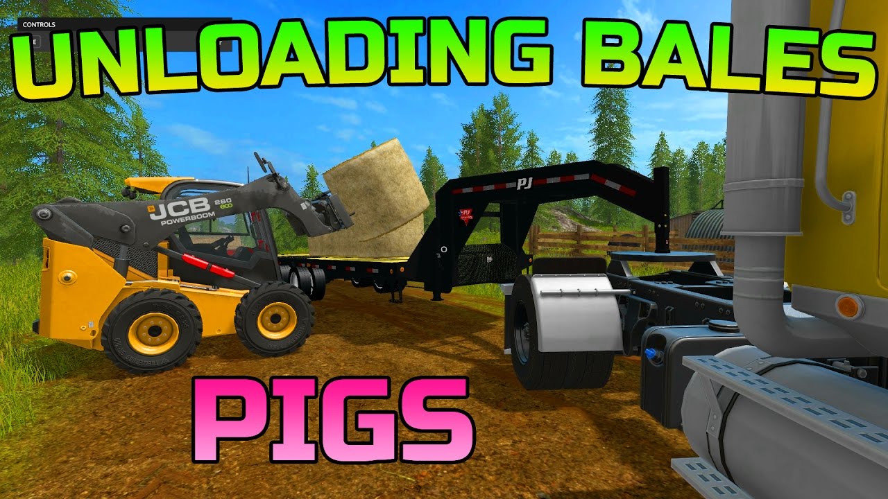 pigs lyrics FARMING SIMULATOR 2017 | UNLOADING BALES | BEDDING DOWN PIGS | JCB