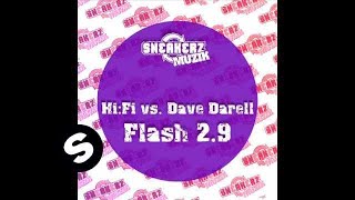 Hi Fi vs. Dave Darell - Flash 2.9 (Dave Darell Radio Edit)