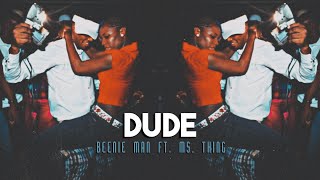 dude - beenie man ft. ms thingy (sped-up/fast)