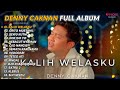 DENNY CAKNAN " KALIH WELASKU " FULL ALBUM TERBARU 2023