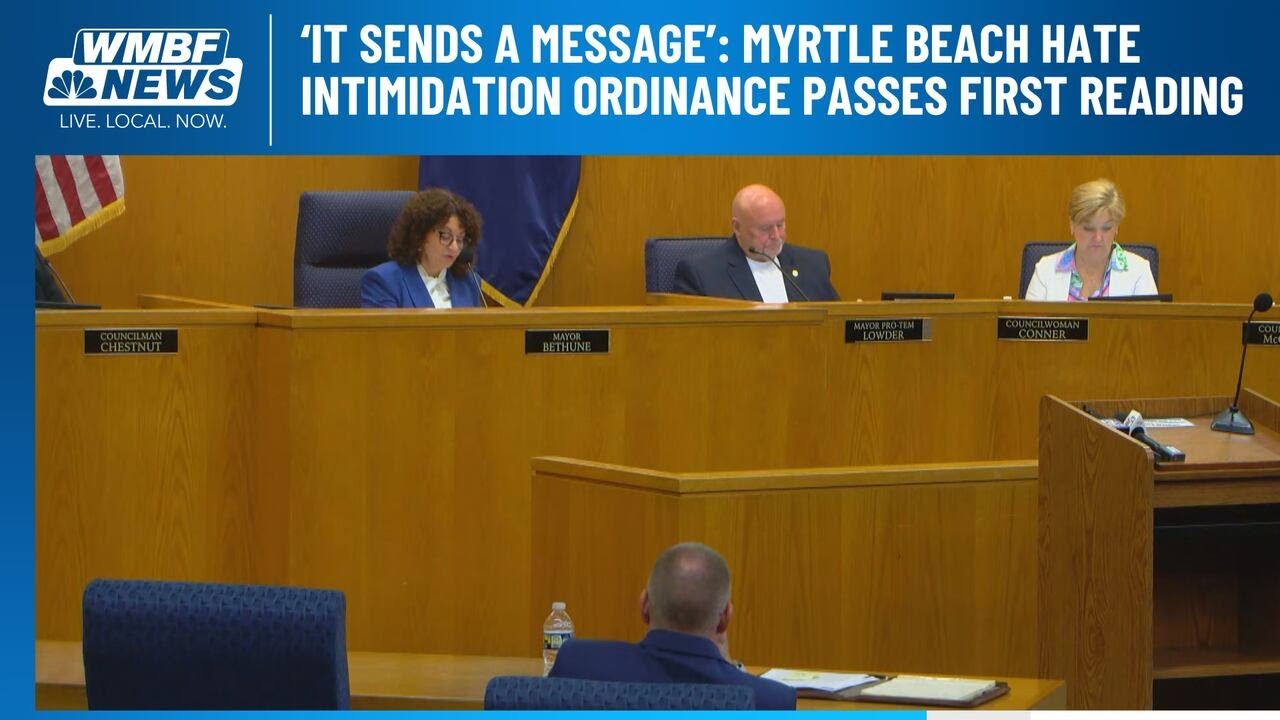 ‘It sends a message’: Myrtle Beach hate intimidation ordinance passes ...