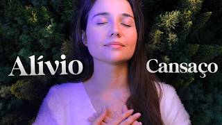 ASMR para Pessoas Cansadas 💗 Alívio do Cansaço Mental e Emocional & Sons de Natureza para Dormir