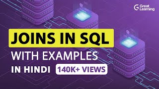 Joins in SQL with Examples in Hindi | Inner, Left, Right, Full, Natural, Cross Joins |Great Learning