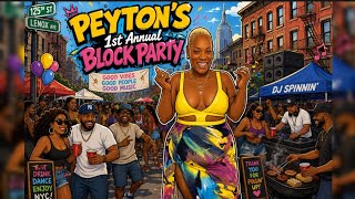 PEYTON'S BLOCK PARTY IS LIT🎉🎉🎉🎉🎉