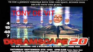 Tony De Vit @ Dreamscape 20 September 9th 1995