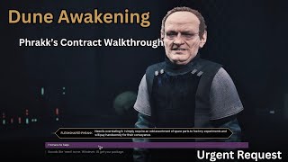 Dune Awakening: Phrakk&#39;s Contract