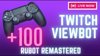 RuBot 2023! Remastered TWITCH-VIEWBOT  Best Viewer Bot 2023  RuBot Reworked