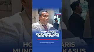 HOTMAN PARIS RESIGNS FROM FEBRIE ADRIANSYAH CASE #HotmanParisHutapea #HotmanResigns