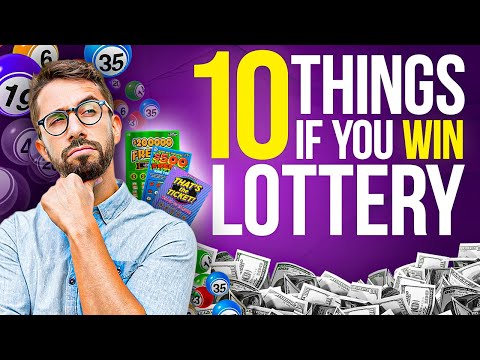 10 Crucial Things To Do When You Win The Lottery