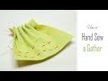 How to Sew a Gather by Hand | Simple Fabric Gathering Tutorial | For Sewing Beginners