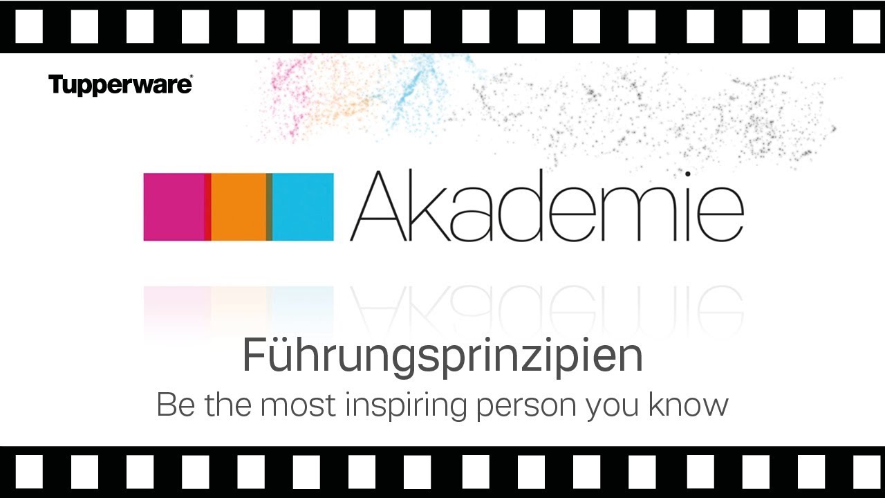 Führungsprinzipien: Inspiration I Tupperware Akademie