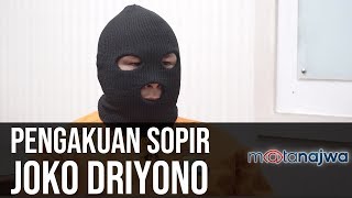 #PSSIBisaApa Jilid 4: Darurat Sepak Bola - Pengakuan Sopir Joko Driyono (Part 1) | Mata Najwa