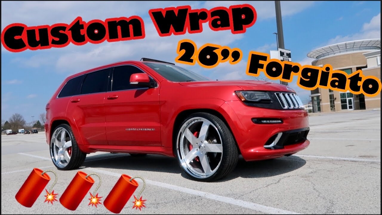 CUSTOM WRAPPED JEEP SRT ON 26 INCH FORGIATO WHEELS - YouTube