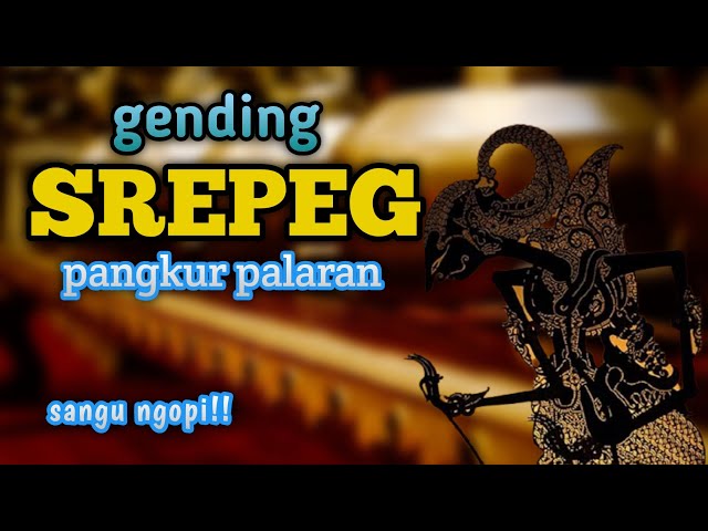 GENDING JAVA SREPEG Collection Palaran Pangkur Gamelan Wayang Kulit class=