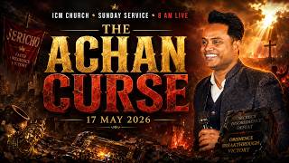 THE ACHAN CURSE | छिपा हुआ पाप आपकी जीत रोक सकता है | PS.ARUL THOMAS | 8:00 AM