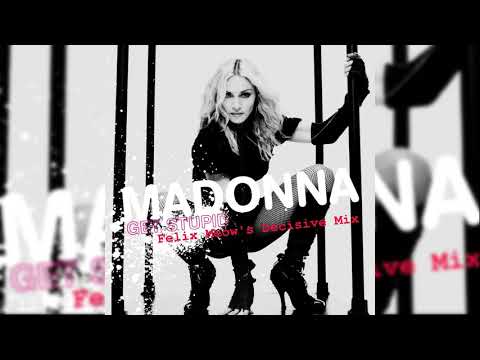 Madonna - Get Stupid (Felix Meow's Decisive Mix) Madonna - Get Stupid (Felix Meow's Decisive Mix)