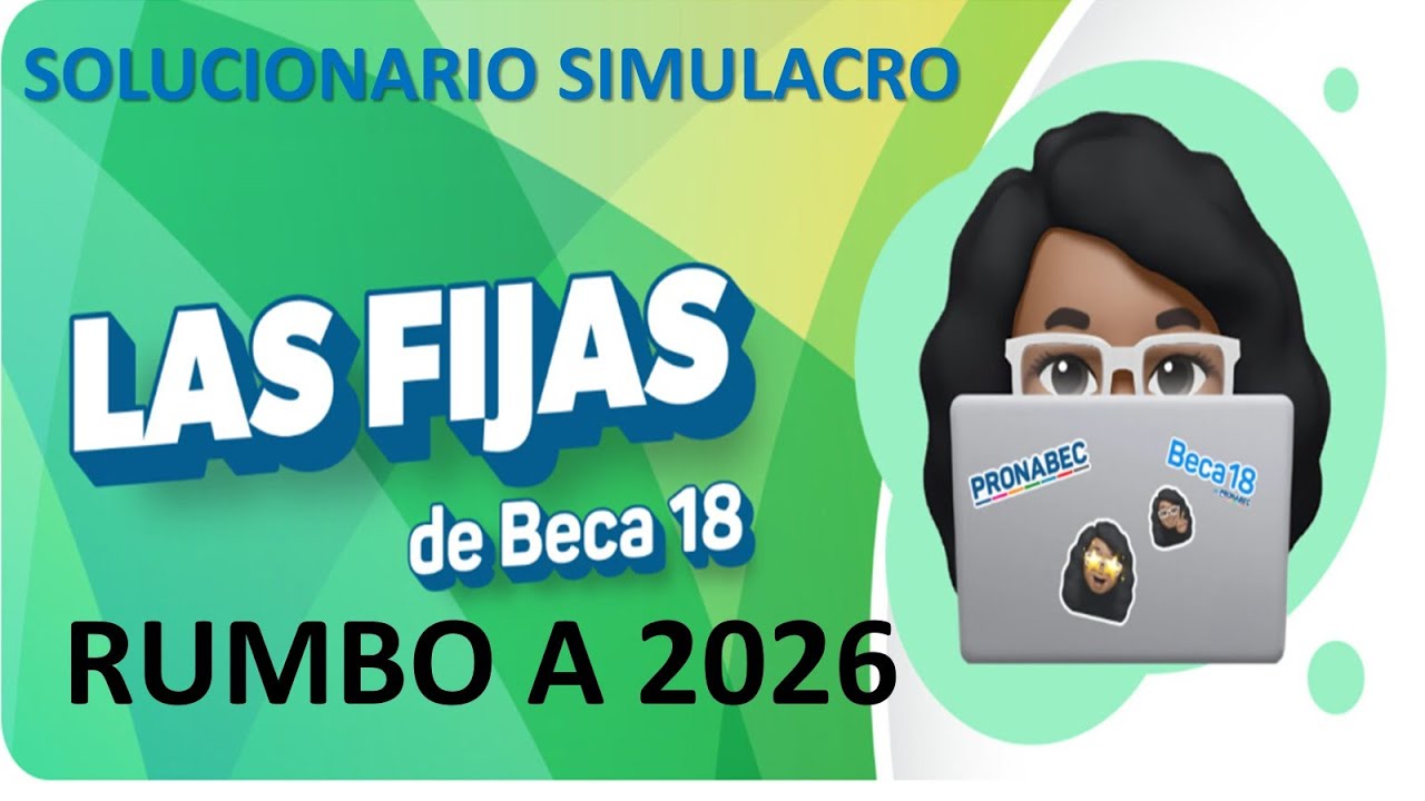 SOLUCIONARIO DEL SIMULACRO BECA 18