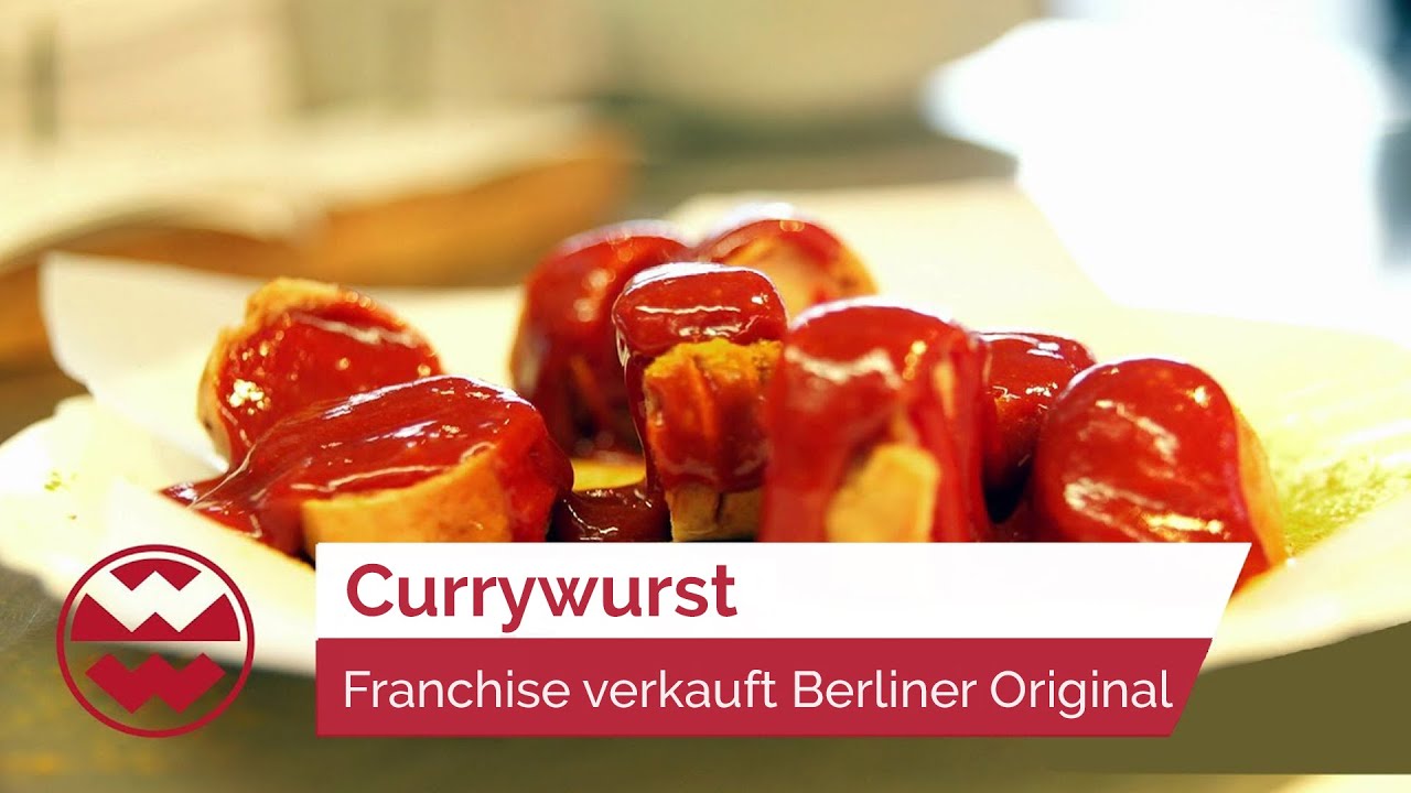 New Currywurst: Berliner Imbiss-Original in aller Munde - Franchise Me | Welt der Wunder