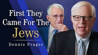 AntiSemitism, Israel, and The Twilight Of Western Civilisation | Dennis Prager