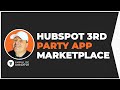 HubSpot 3rd Party Integrations = HubSpot App Marketplace