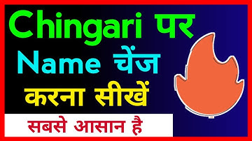 Chingari App Par Name Kaise Change Kare !! How To Change Name In Chingari App