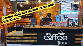 design bar coffee hemat biaya#coffeeindonesia#ryu#rdex#ingantarupcoffee#simalungun#sumatrautara