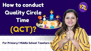 Quality Circle Time Qct Training - Rules And Scene Setters