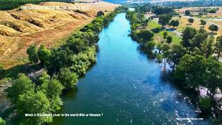 Nile vs Amazon: Which Is the Longest River on Earth?