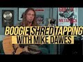 Boogie Shred Tapping with Mike Dawes!