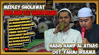 Album Sholawat Habib Hanif Al Athas Dan Ust Fahmi Bersama Tim Hadroh Irbama Terbaru 2025