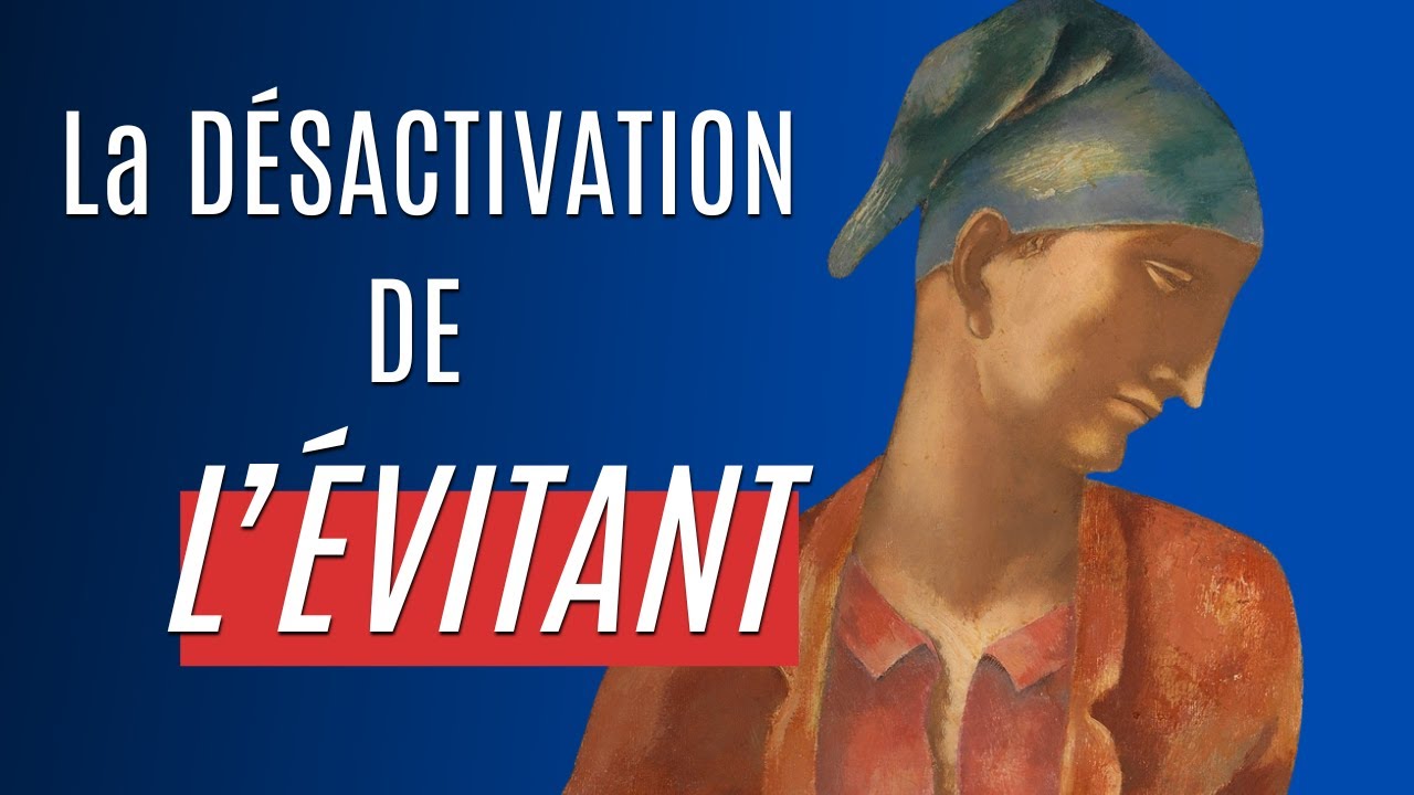 L’Évitant et les Stratégies de Désactivation