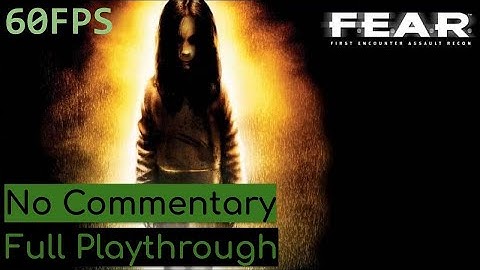 F.E.A.R. | Difficulty: Extreme | Full Game Playthrough [No Commentary]