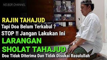 HATI HATI !! Inilah 7 Larangan Dalam Sholat Tahajud Yang Wajib Diketahui