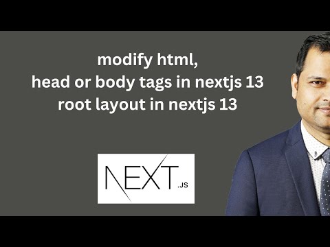modify html, head or body tags in nextjs 13 | root layout in nextjs 13