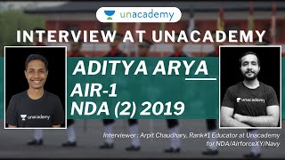 NDA (2) 2019 Topper Aditya Arya - AIR 1 Interview at Unacademy | Get to know the Topper Strategy