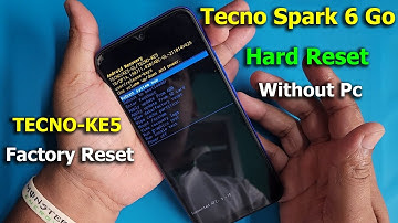 Tecno Spark 6 Go Hard Reset | Tecno (KE5) Factory Reset/Pattern Unlock Without Pc 2023 |