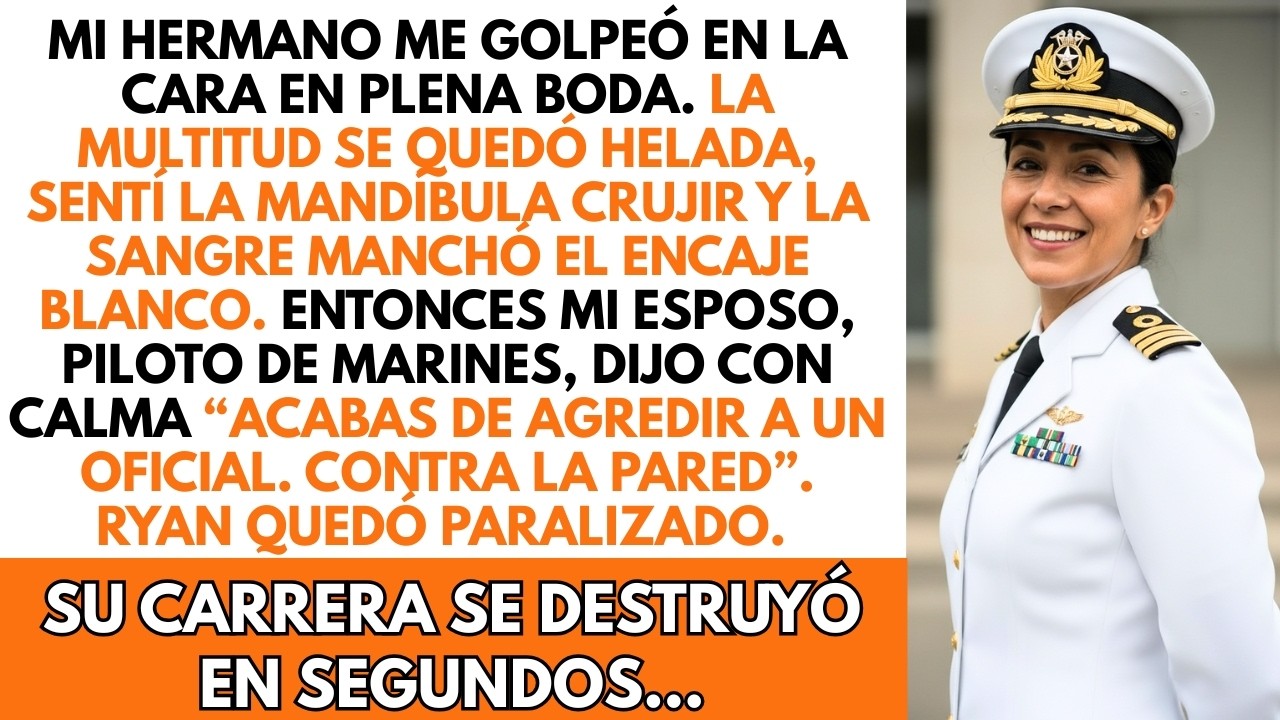 Mi Hermano Me Golpeó En Mi Boda Hasta Que Mi Esposo Marino Dijo “Has Atacado A Un Oficial”