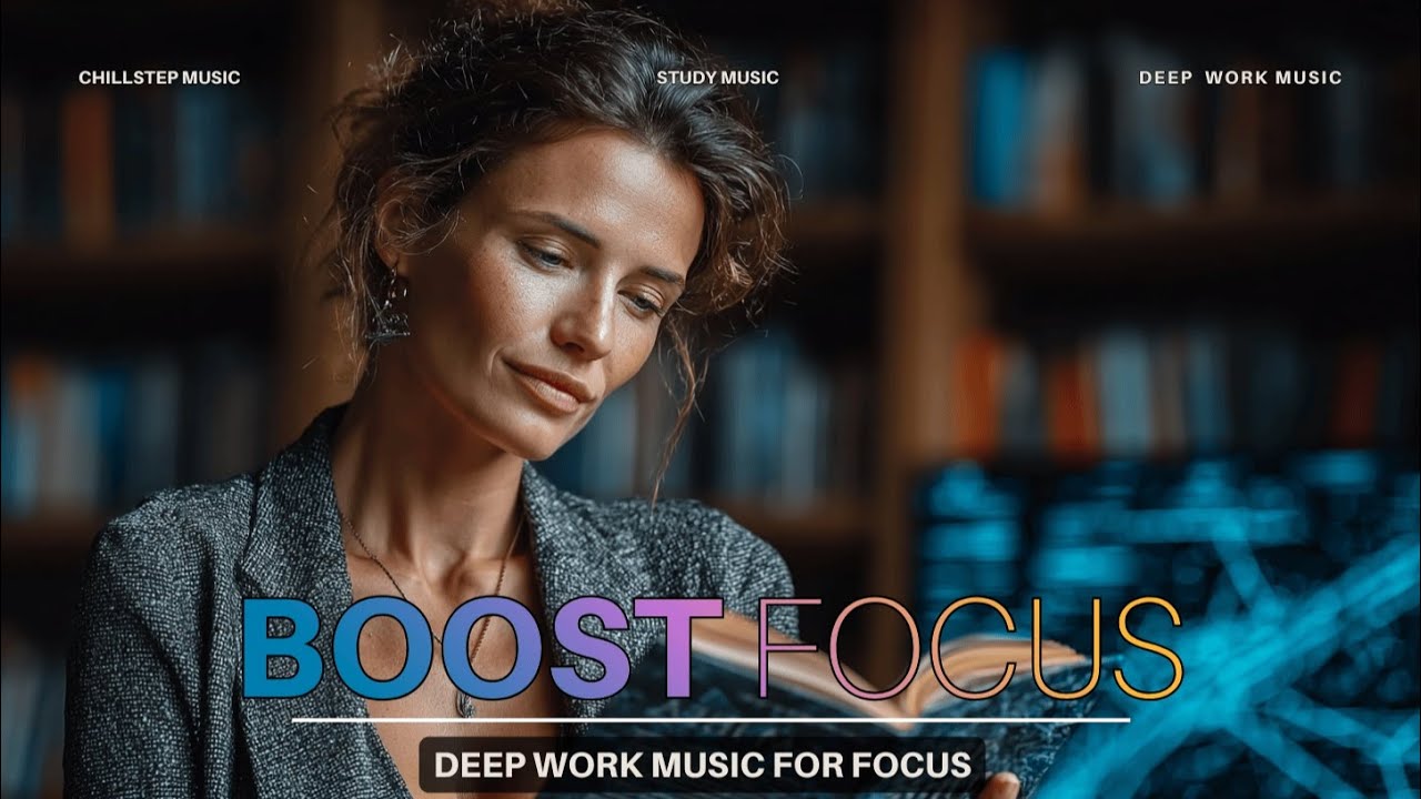 Музыка для глубокой работы | Повысьте фокус и продуктивность | Интенсивная сессия концентрации 🎧