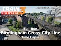 Birmingham Cross-City Line - Time Lapse - Train Sim World 3