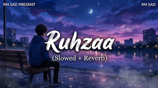Ruhzaa 💔 Emotional Hindi Sad Song | Broken Heart Lofi Song | Viral Heart Touching Song