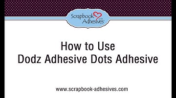 How to Use Dodz Adhesive Dots