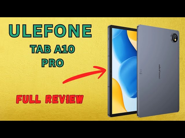 Ulefone Tab A10 Pro Full Review 🔥 Specs, Performance & Price in