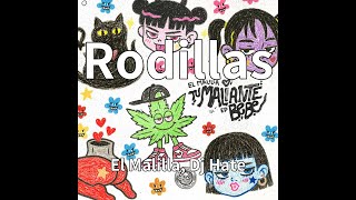 El Malilla, Dj Hate - Rodillas (audio)