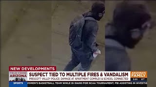 Prescott Valley police link suspect to multiple fires, vandalism