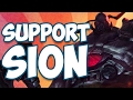 SION SUPPORT IS SUPER STRONG?! WHAT WHOA CLICKBAIT TITLE HOLY COW I ALMOST DIED IN MEXICO