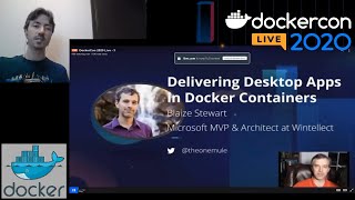 DockerCon 2020: Delivering Desktop Apps | Reaction