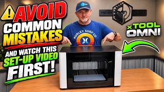 xTool O1 Omni avoid common set mistakes
