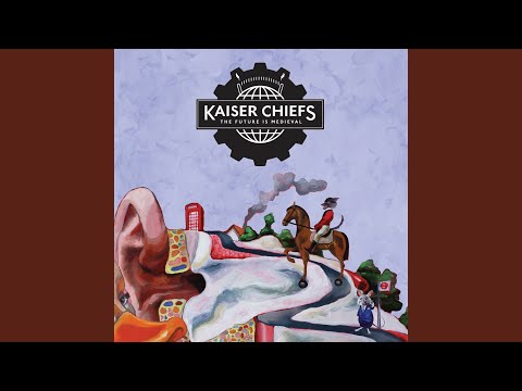 Kaiser Chiefs - Fly On The Wall