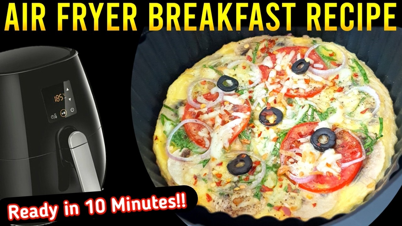 High Protein Breakfast Recipe In Air Fryer | Easy Air Fryer Ideas Healthy