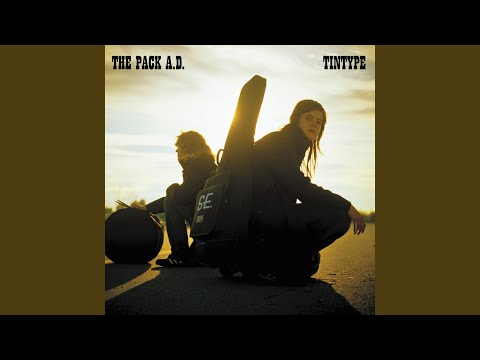 The Pack A.D. — Buyin' My Way
